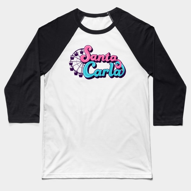 Santa Carla Baseball T-Shirt by Luguardio